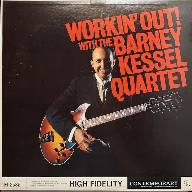The Barney Kessel Quartet / Workin' Out / レコード M3585 US盤 '61拍卖