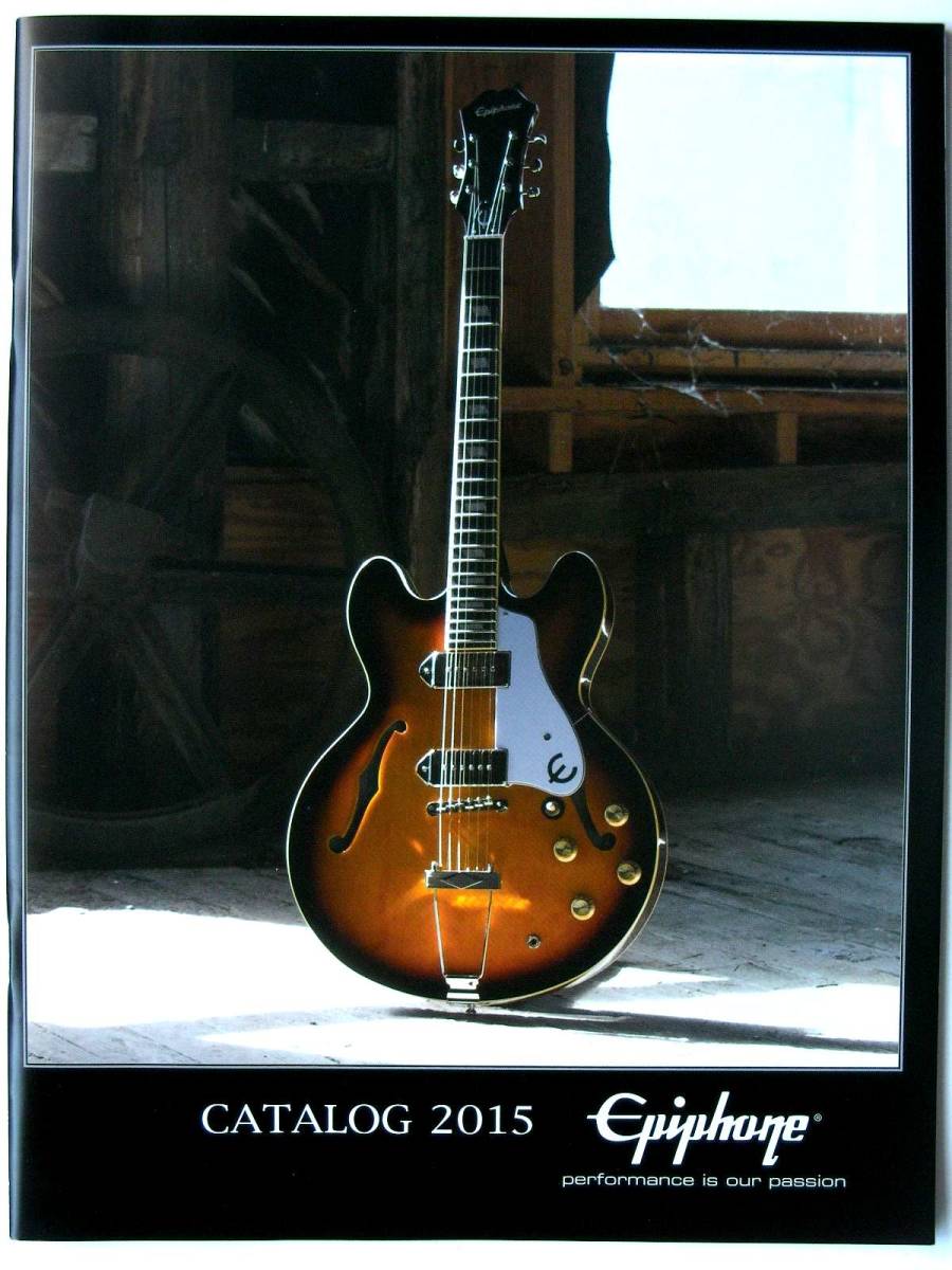 【カタログのみ】52416●送料無料 EPIPHONE エピフォン カタログ 2015年版●レスポール カジノCasino●英文52ページ ギブソン ギター発行拍卖