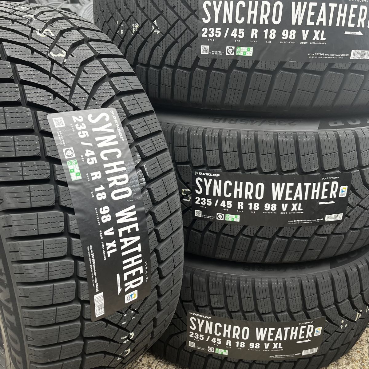 新品 2024年製~ ダンロップ シンクロウェザー 235/45R18 正規品 4本 価格 最強の オールシーズン 最新随時入荷 在庫要確認拍卖