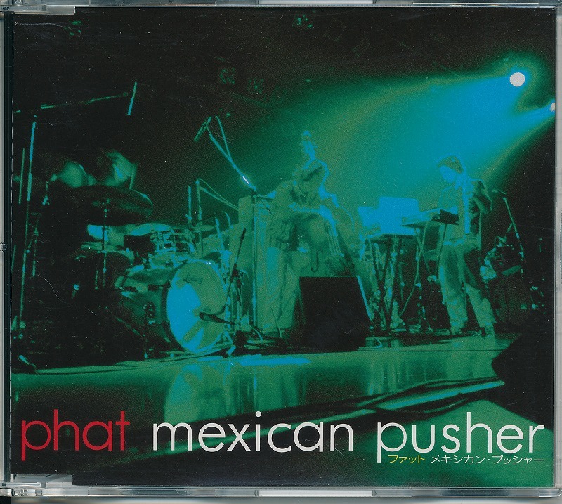 PHAT / ファット / MEXICAN PUSHER /中古CD!41520拍卖