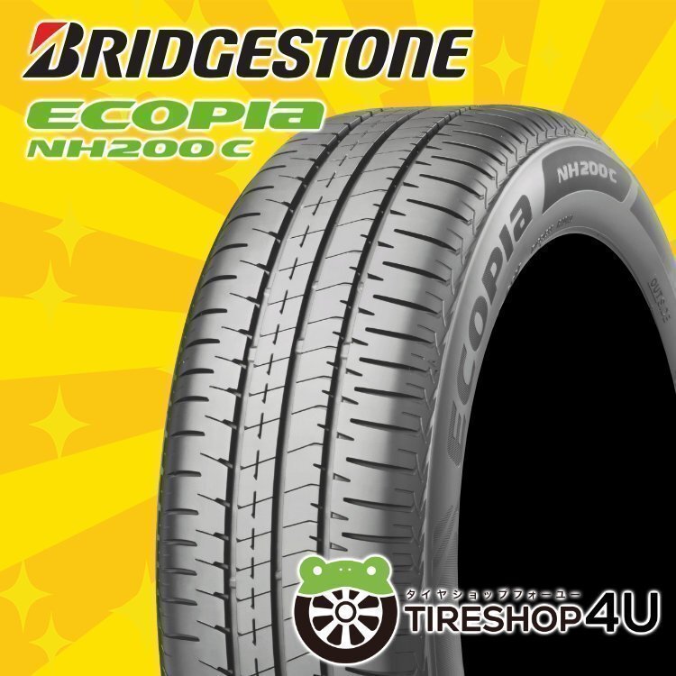 2025年製 BRIDGESTONE ECOPIA NH200 C 165/60R14 165/60-14 75H ブリヂストン エコピア NH200C BS NH100の後継モデル 4本送料税込40,678円~拍卖