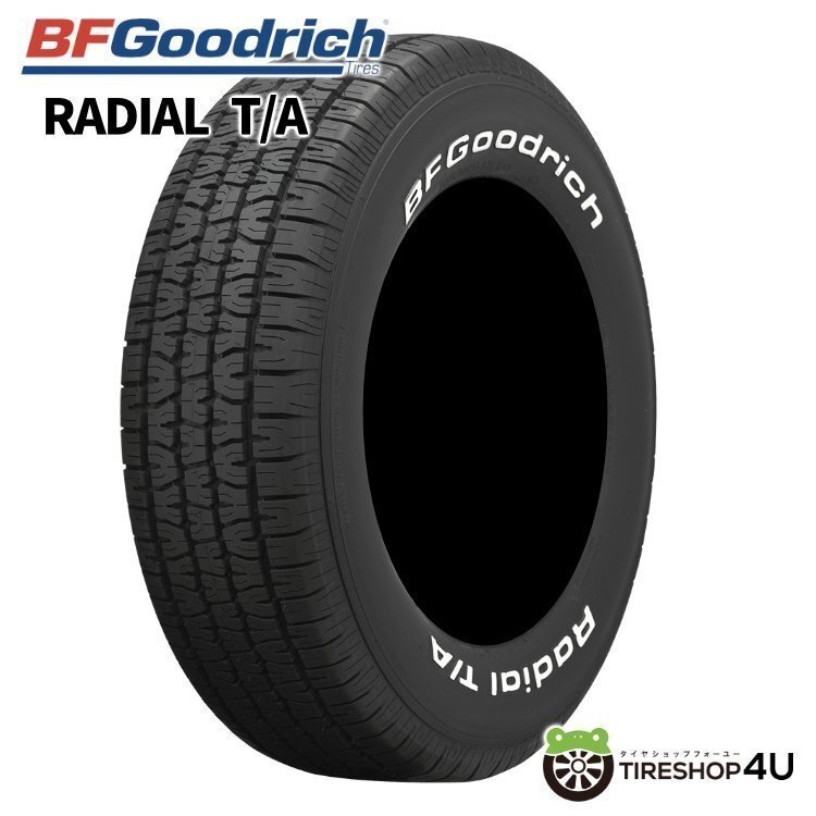 BFGoodrich RADIAL T/A P225/60R15 P225/60-15 95S RWL BFグッドリッチ ラジアルTA ホワイトレター 取寄せ品 4本送料税込109,599円~拍卖