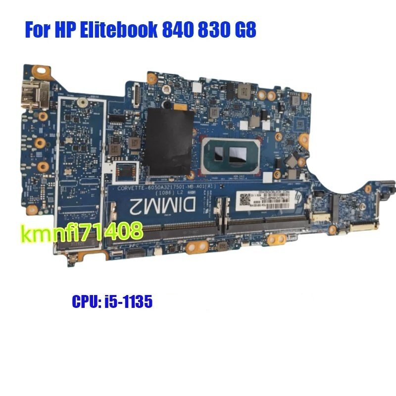 新品HP Elitebook 840 830 G8ノートパソコン用マザーボードCPUプロセッサーi5-1135G7 SRK05 M36403-601M36404-601 6050A3217501-MB-A01搭載拍卖