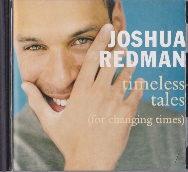 CD ★Joshua Redman Timeless Tales 輸入盤 (Warner Bros. Records 9362-47052-2) 拍卖