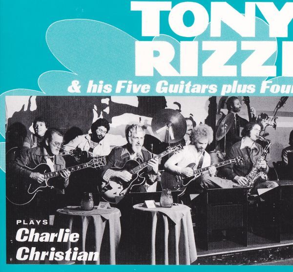 CD ★Tony Rizzi & his Five Guiters plus Four plays Charlie Christian 国内盤 (NOCD5654) デジパック拍卖