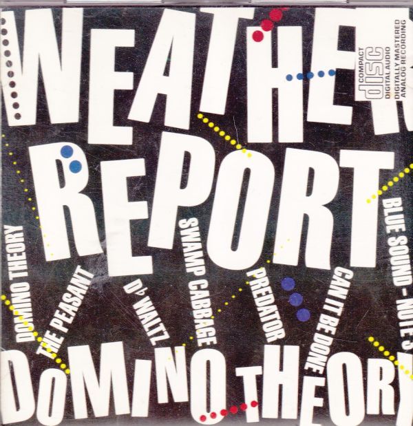 CD ★Weather Report Domino Theory 輸入盤 (CBS CDCBS 25839, CBS CK 39147)拍卖