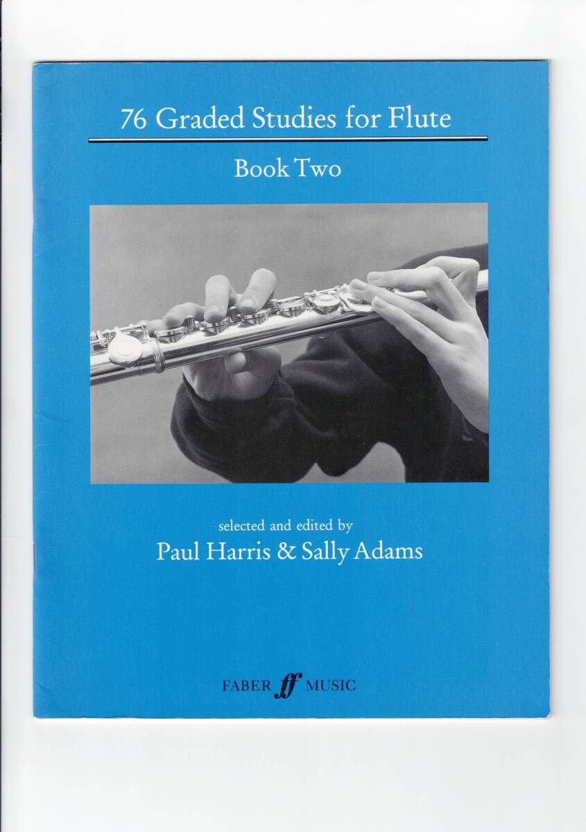 送料無料 フルート教則本 76の段階的練習曲集 ブック2 試聴可 ポール・ハリス&サリー・アダムス編拍卖