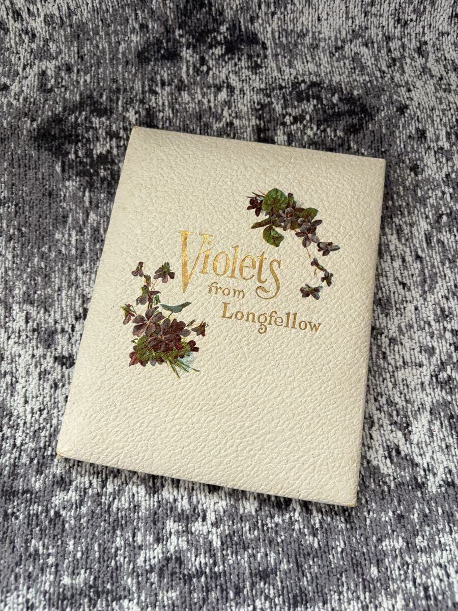 ◇送料無料◇アンティーク 洋書 古書 詩集 1912年 Violets from Longfellows ヘンリー・ワズワース・ロングフェロー 拍卖