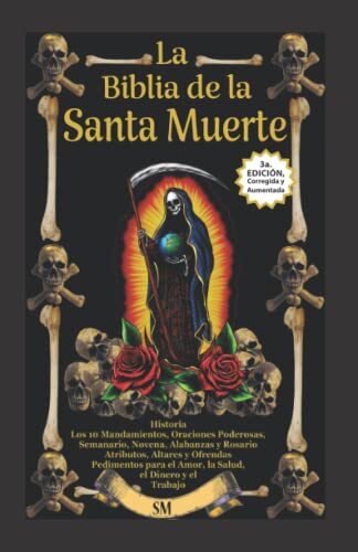 La Biblia de la Santa Muerte con Historia Altares Rituales y Oraciones.拍卖