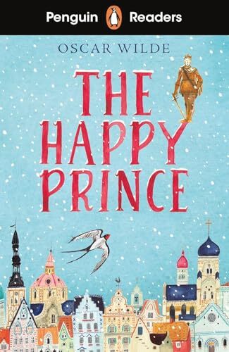 Penguin Readers Starter Level: The Happy Prince (ELT Graded Reader): Ab拍卖