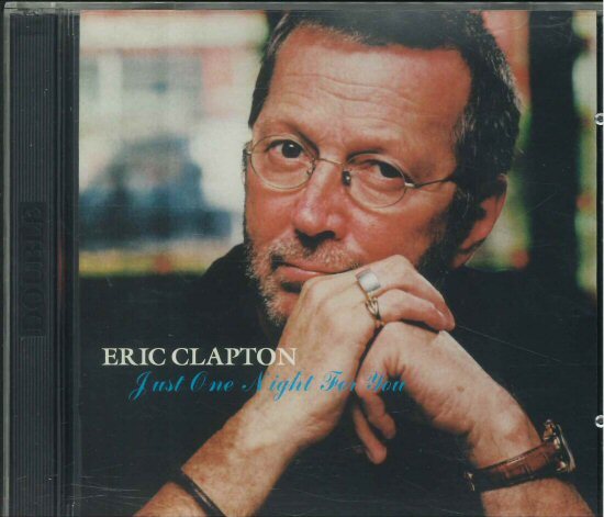 ★コレクターズ CD「エリック・クラプトン ERIC CLAPTON JUST ONE NIGHT FOR YOU」2003年11月 武道館(隠し取り)2CD拍卖