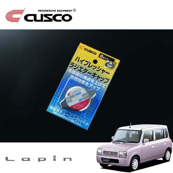 CUSCO クスコ ハイプレッシャーラジエーターキャップ Bタイプ ラパン HE21S 2002/01~ FF/4WD拍卖