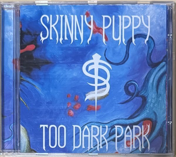 Skinny Puppy Too Dark Park Industrial Metal EBM Front Line Assembly Ministry Front 242 KMFDM Laibach Einsturzende Neubauten拍卖