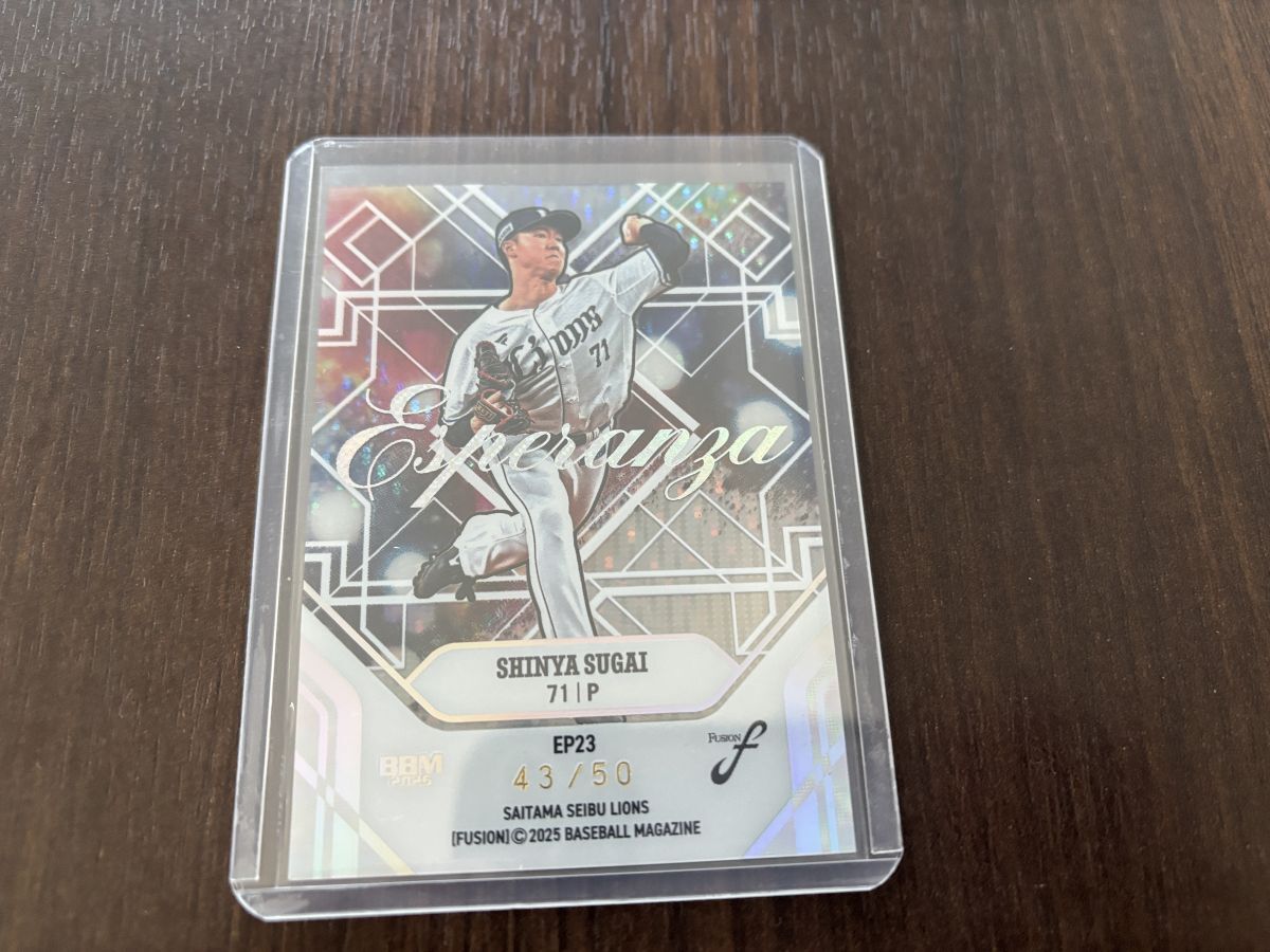 【2025BBM FUSION】 ESPERANZA 50枚限定 EP23 菅井信也 西武拍卖