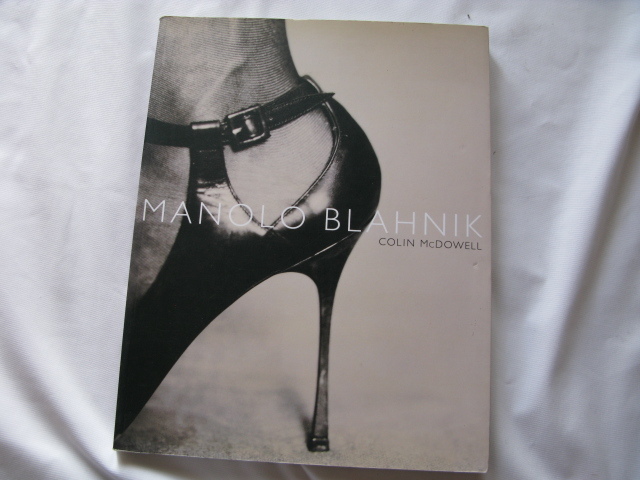 洋書『MANOLO BLAHNIK』COLIN McDOWELL 平成15年 定価6573円 Weidenfeld&Nicolson拍卖