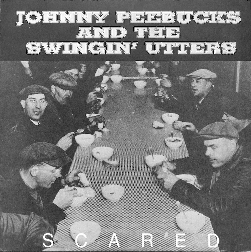251395 Johnny Peebucks And The Swingin' Utters / Scared(10)拍卖