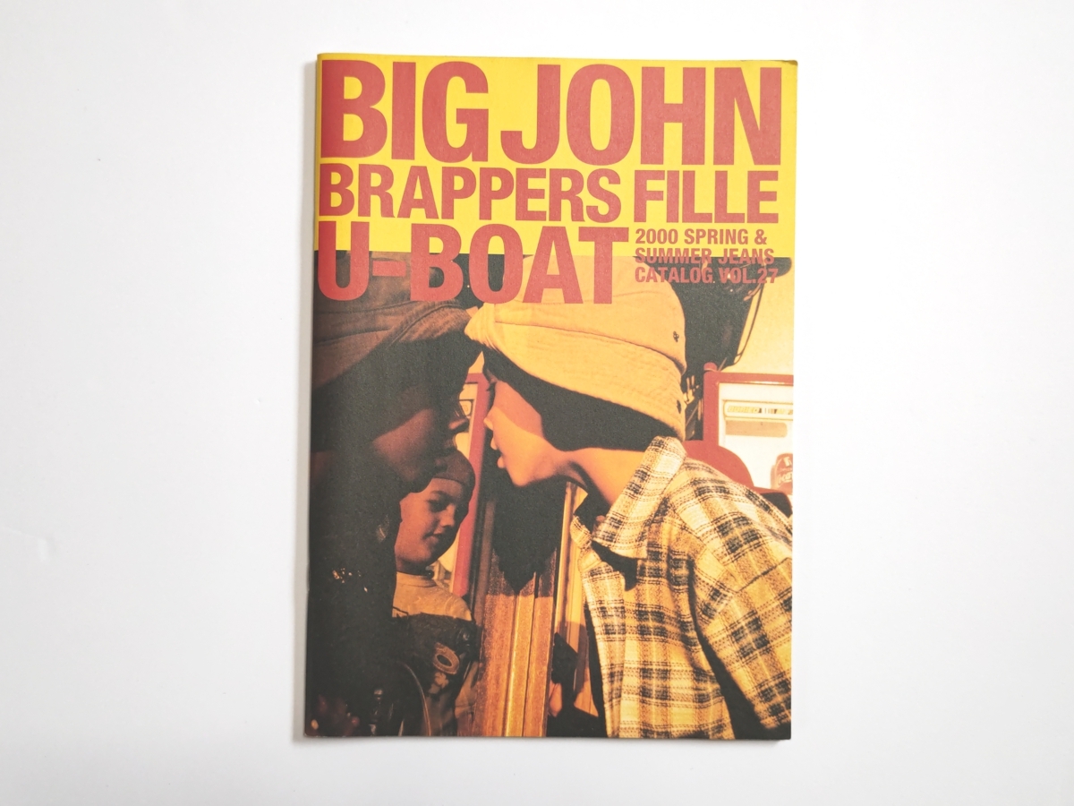 非売品♪新品♪VOL.27【BIG JOHN】【BRAPPERS】【U・BOAT】 春夏カタログ 2000年版 大きくて46ページ満載拍卖