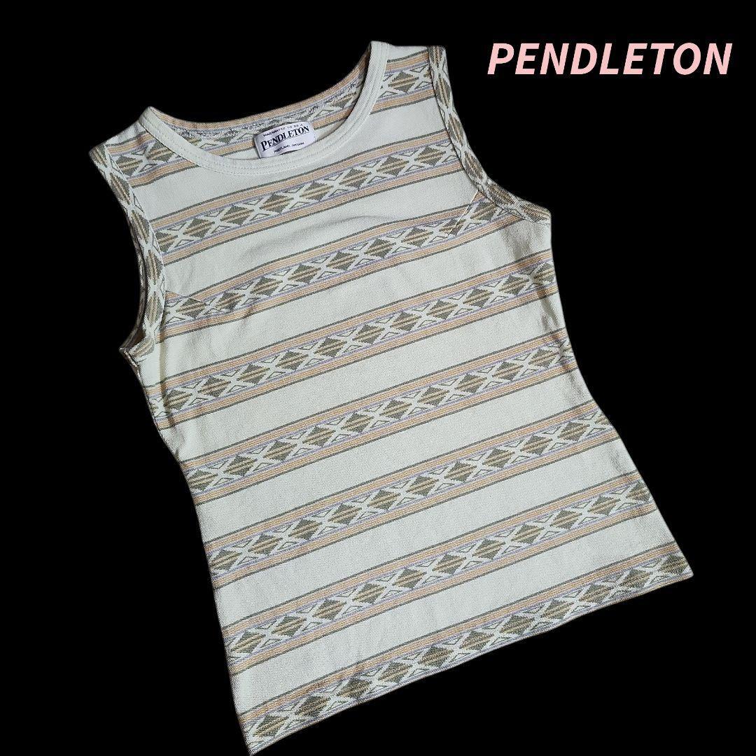PENDLETON ネイティブ柄・鹿の子・タンクトップ ノースリーブ 表記サイズS トップス わずかに緑がかったアイボリー オルテガ・チマヨ 総柄拍卖