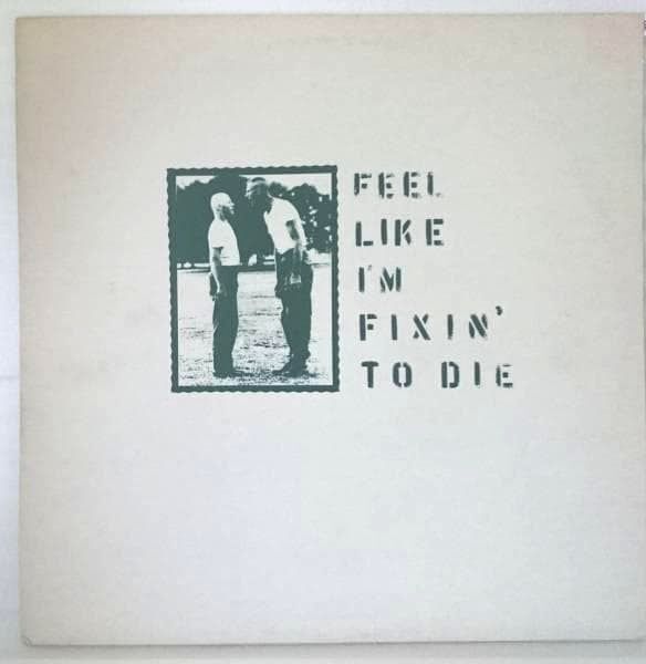 ●V.A FEEL LIKE I'M FIXIN TO DIE★ラジオオンリープロモ 全4曲収録★658GP拍卖
