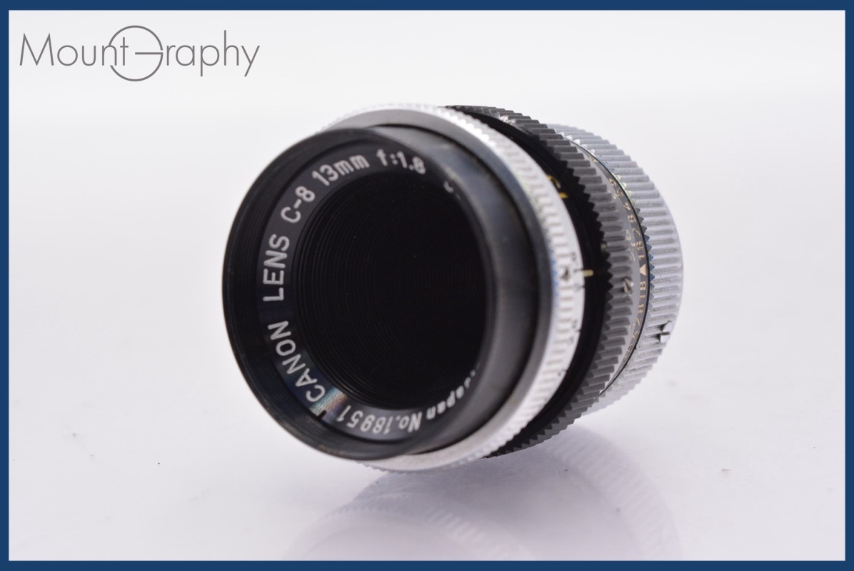 ★実用美品★ キヤノン Canon C-8 13mm F1.8 同梱可 #mj5233拍卖
