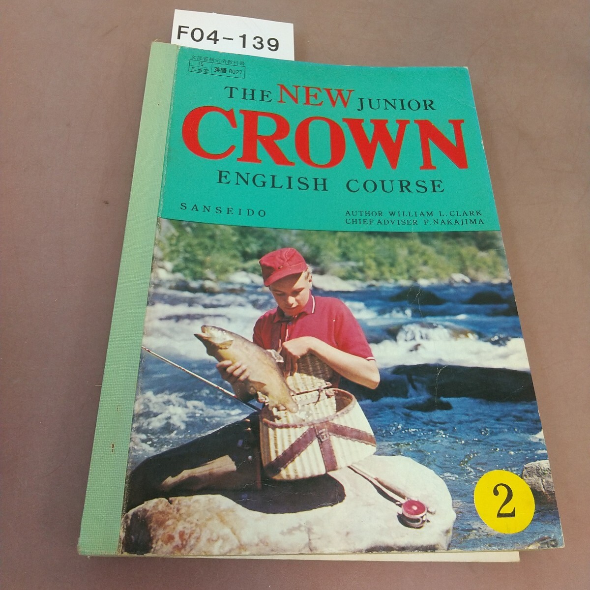 F04-139 THE NEW JUNIOR CROWN ENGLISH COURSE 2 三省堂 文部省検定済教科書 汚れあり 拍卖