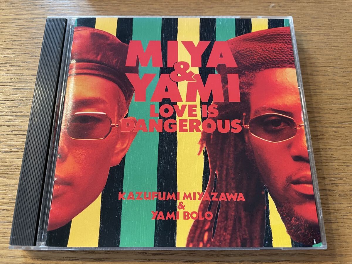 MIYA&YAMI ★ LOVE IS DANGEROUS / 神様の宝石でできた島 収録★ ミヤ&ヤミ /ラブ・イズ・デンジャラス /宮沢和史 ヤミボロ拍卖
