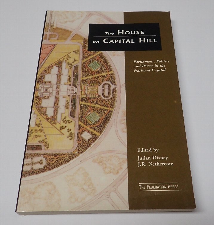 ●「The house on Capital Hill」 Parliament, politics, and power in the National Capital拍卖