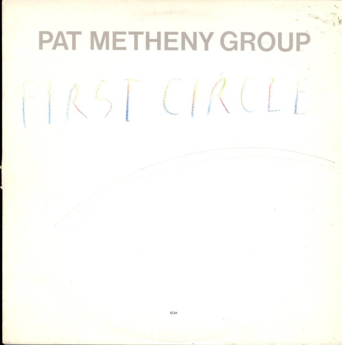 84年 USプレスLP!Pat Metheny Group / First Circle【ECM Records / 1-25008】パット・メセニー・グループ フュージョン ジャズ Jazz拍卖