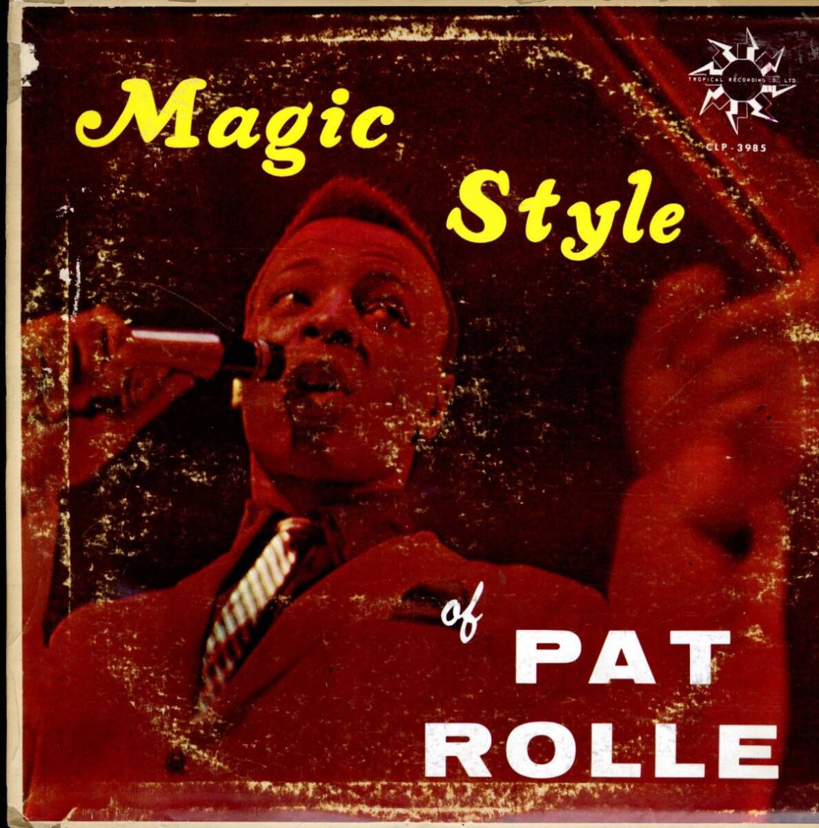 USプレスLP!青ラベル DG 深溝 Pat Rolle / Magic Style Of Pat Rolle【Tropical Recording Co., Ltd. / CLP-3985】パット・ロール拍卖