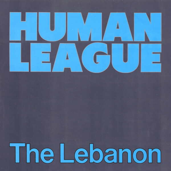 英12” Human League Lebanon / Thirteen / The Lebanon (Instrumental) VS67212A VIRGIN /00250拍卖