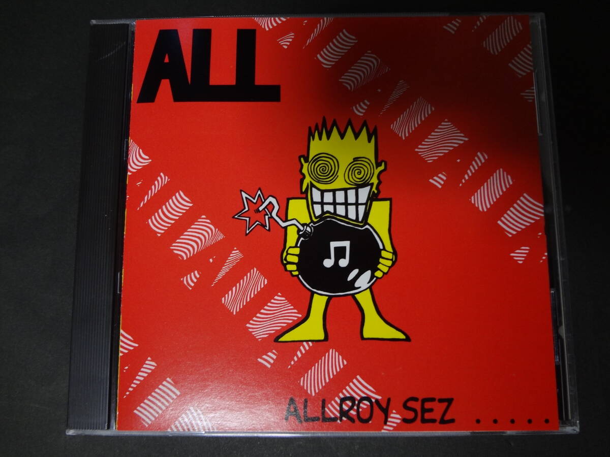 ALL / allroy sez..... CD US POP PUNK メロコア オール ディセンデンツ descendents black flag tonyall dag nasty down by law cruz拍卖