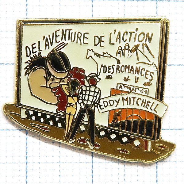 DKG★ PINS ピンズ ピンバッチ ピンバッジ ピンバッヂ P2770 DEL'AVENTURE DE L'ACTION DESROMANCES EDDY MITCHELL エディ・ミッチェル拍卖