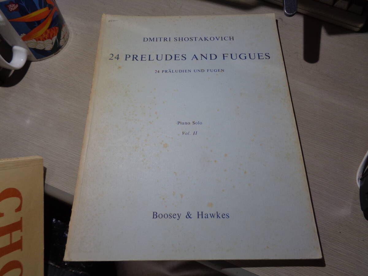 DMITRI SHOSTAKOVICH:24 PRELUDES AND FUGUES PIANO SOLO Vol.Ⅱ(BOOSEY & HAWKES:19292 PIANO SCORE/ピアノ・ソロ,楽譜,スコア拍卖