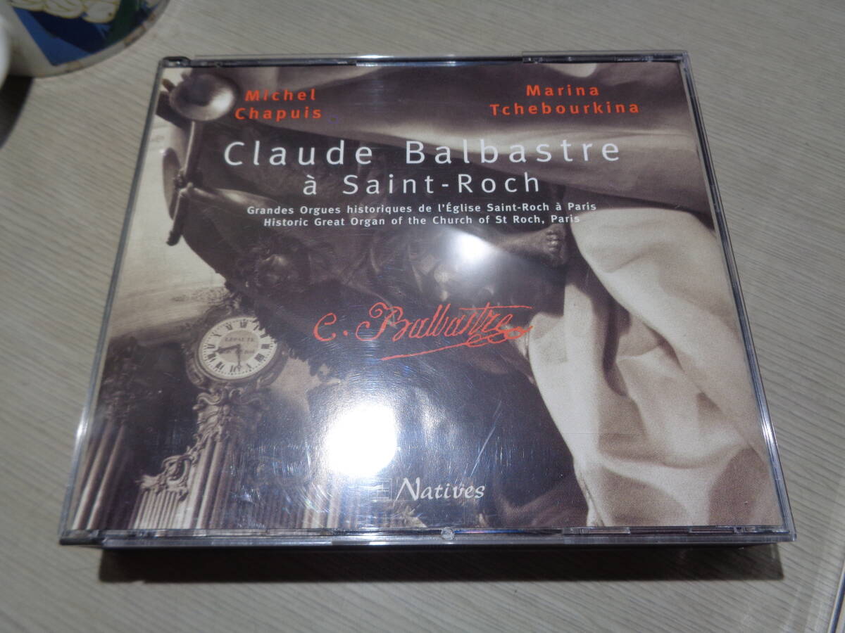 ミシェル・シャピュイ,MICHEL CHAPUIS,MARINA TCHEBOURKINA/CLAUDE BALBASTRE A SAINT-ROCH(Natives:CDNAT01 2CDs拍卖