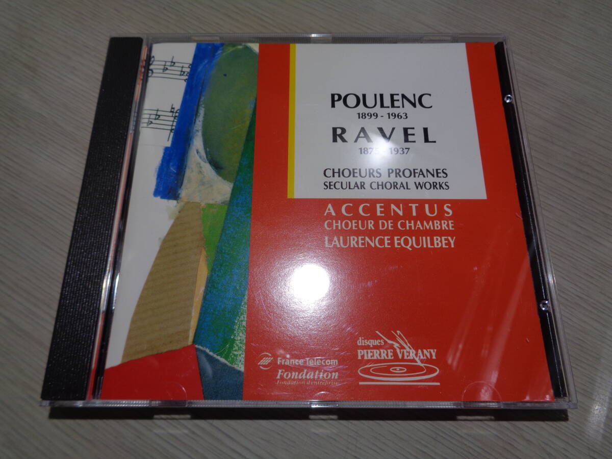 エキルベイ,LAURENCE EQUILBEY,ACCENTUS CHOEUR DE CHAMBRE/POULENC & RAVEL:CHOEURS PROFANES(PIERRE VERANY:PV794042 MINT CD拍卖