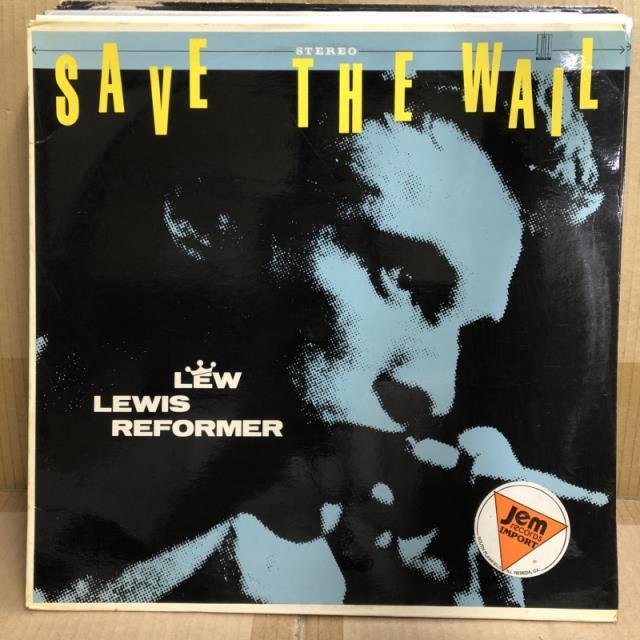 LEW LEWIS REFORMER / SAVE THE WAIL (SEEZ16)拍卖