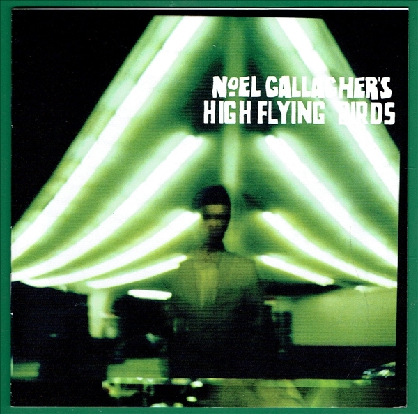 《NOEL GALLAGHER'S HIGH FLYING BIRDS》(2011)【1CD】∥NOEL GALLAGHER∥≡拍卖