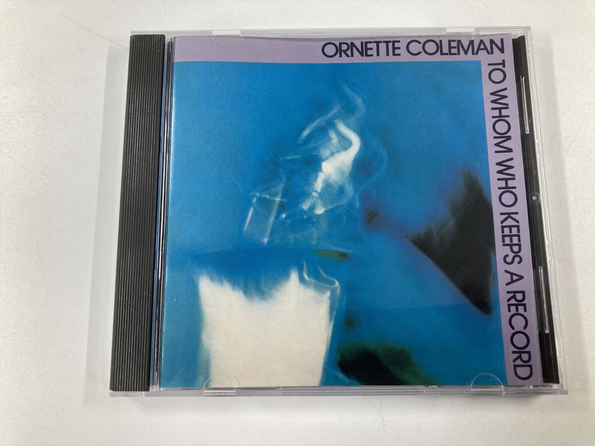 23618 オーネット・コールマン 未知からの漂着 Ornette Coleman To Whom Who Keeps A Record 国内盤 CD WPCR-27408 デジタルリマスタリング拍卖