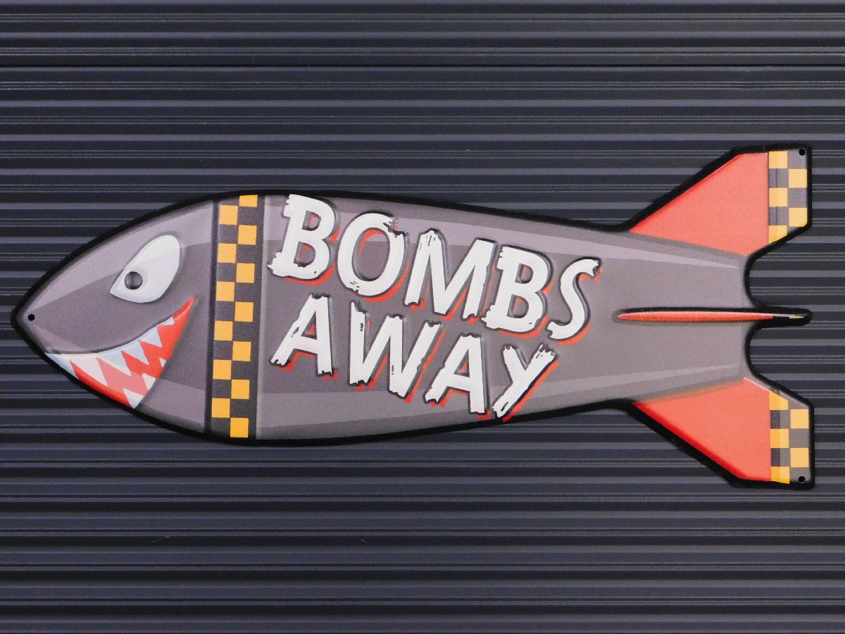 【BOMBS AWAY・爆弾投下】※《エンボスメタルサイン》 アメリカン雑貨 エンボス看板 ブリキ看板 170拍卖