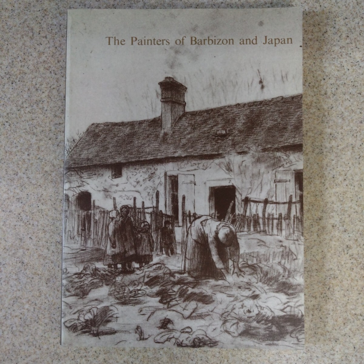 図録バルビゾン派と日本The Painters of Barbizon and France拍卖