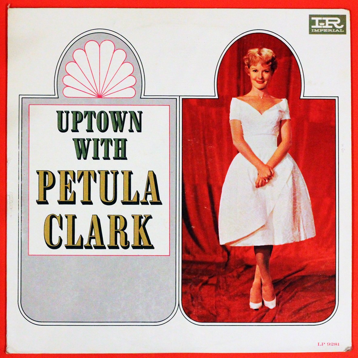 ◆LP◆Petula Clark(ペトゥラ・クラーク)「Uptown With Petula Clark」Imperial LP 9281、'65年/米国盤、オールディーズ、ガールポップ拍卖