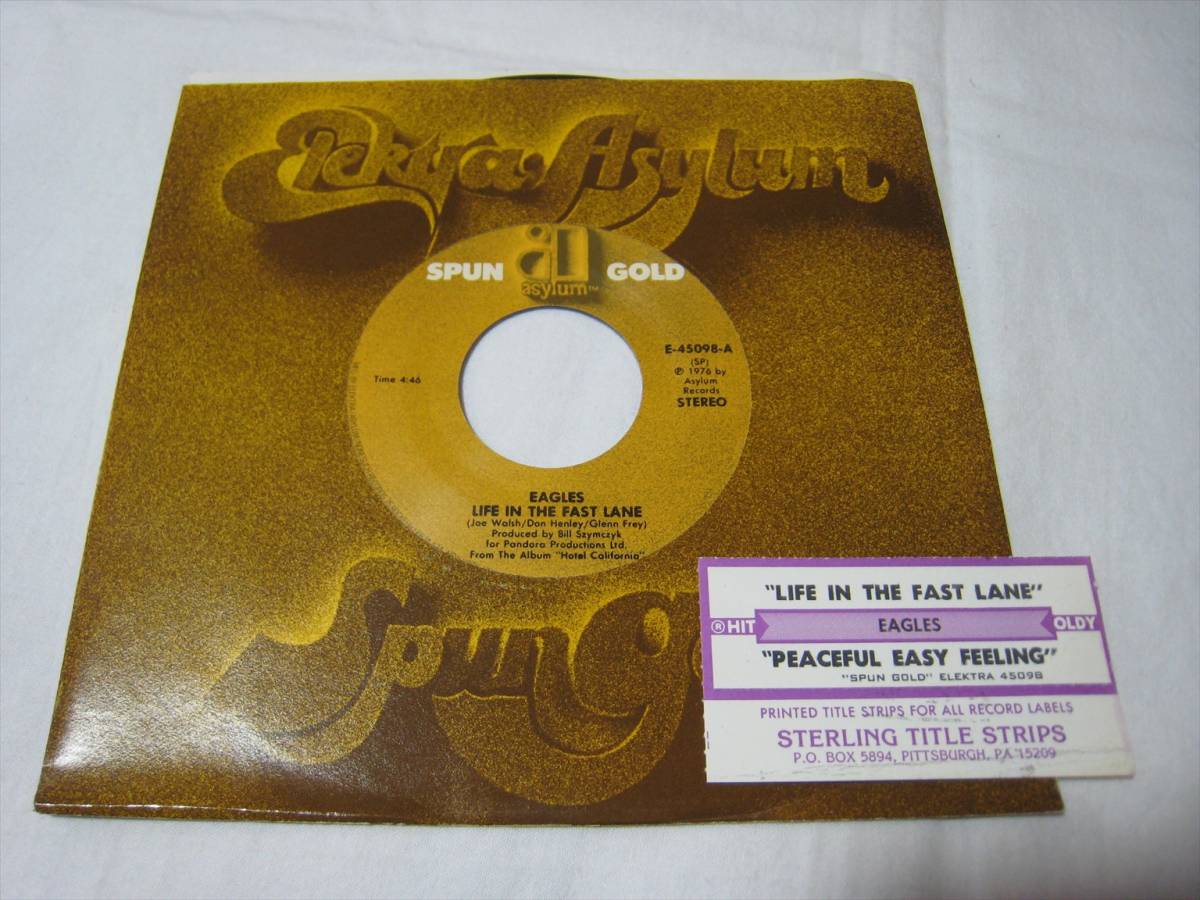 【7”】 EAGLES // LIFE IN THE FAST LANE / PEACEFUL EASY FEELING US盤 イーグルス 駆け足の人生 ピースフル・イージー・フィーリング拍卖