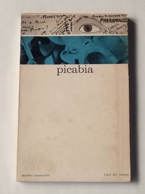 1964年 洋書 picabia / Michel Sanouillet フランス語 フランシス・ピカビア 芸術 美術 絵画 モダンアート ビンテージ レトロ拍卖