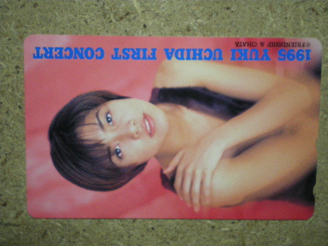 utida・内田有紀 1995 ファーストコンサート OHATA テレカ拍卖