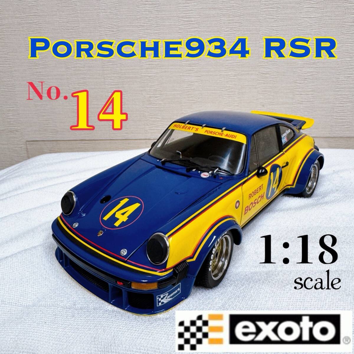 【激レア・美品】エグゾト 1976 ポルシェ934 RSR #14 アル・ホルバート 1:18 ◆ RLG18097 Porsche934 RSR Exoto拍卖