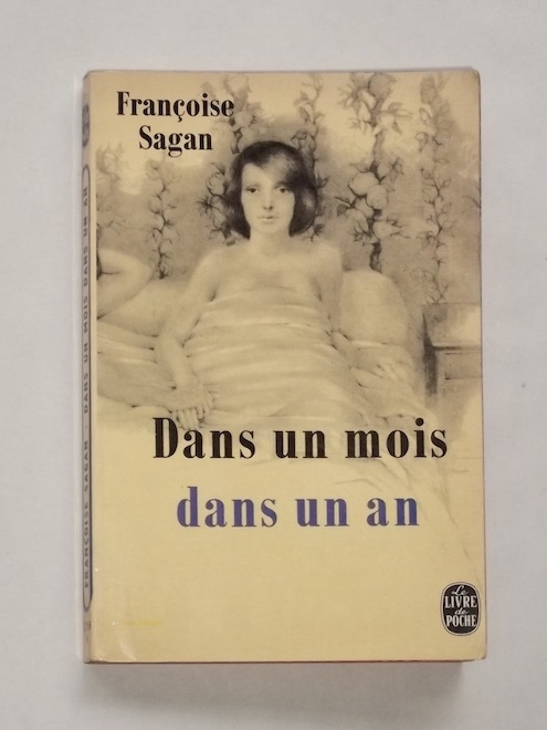 ビンテージ フランス語 洋書 70s フランソワーズ・サガン Sagan 一年ののち DANS UN MOIS レトロ 小説 ペーパーバック ディスプレイ拍卖