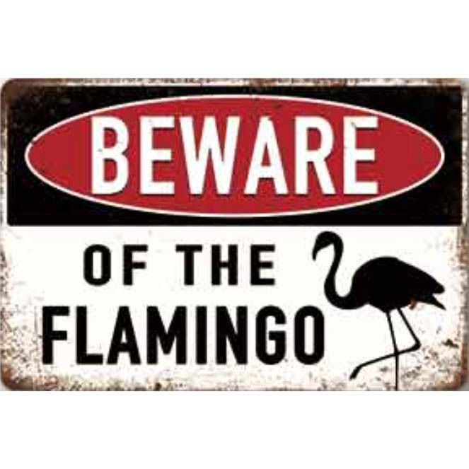 A2981 メタル サイン ブリキ 看板 金属 製 プレート パネル 店 出没 注意 警告 危険 動物 ペット 鳥 フラミンゴ 【64】拍卖