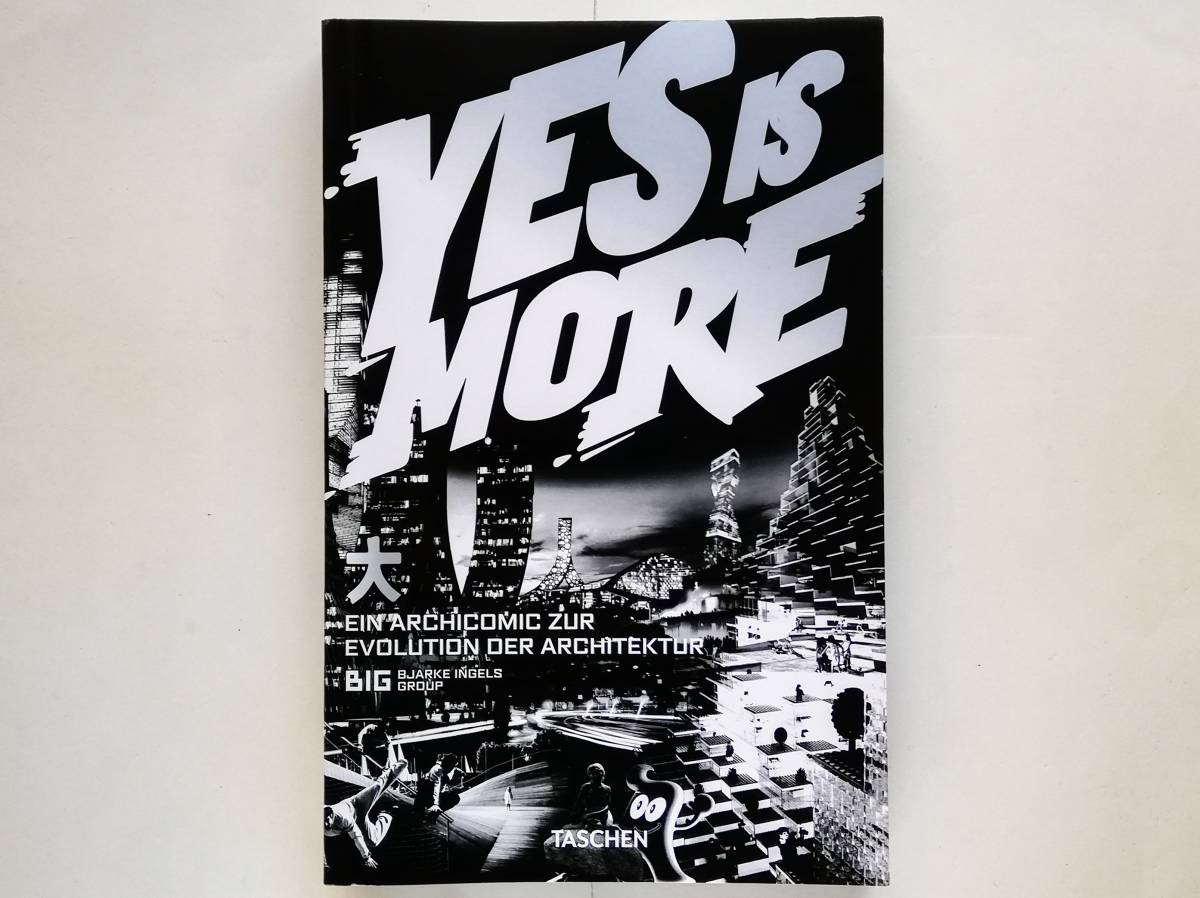 ドイツ語版 ビャルケ・インゲルス Bjarke Ingels Group BIG / Yes is More拍卖