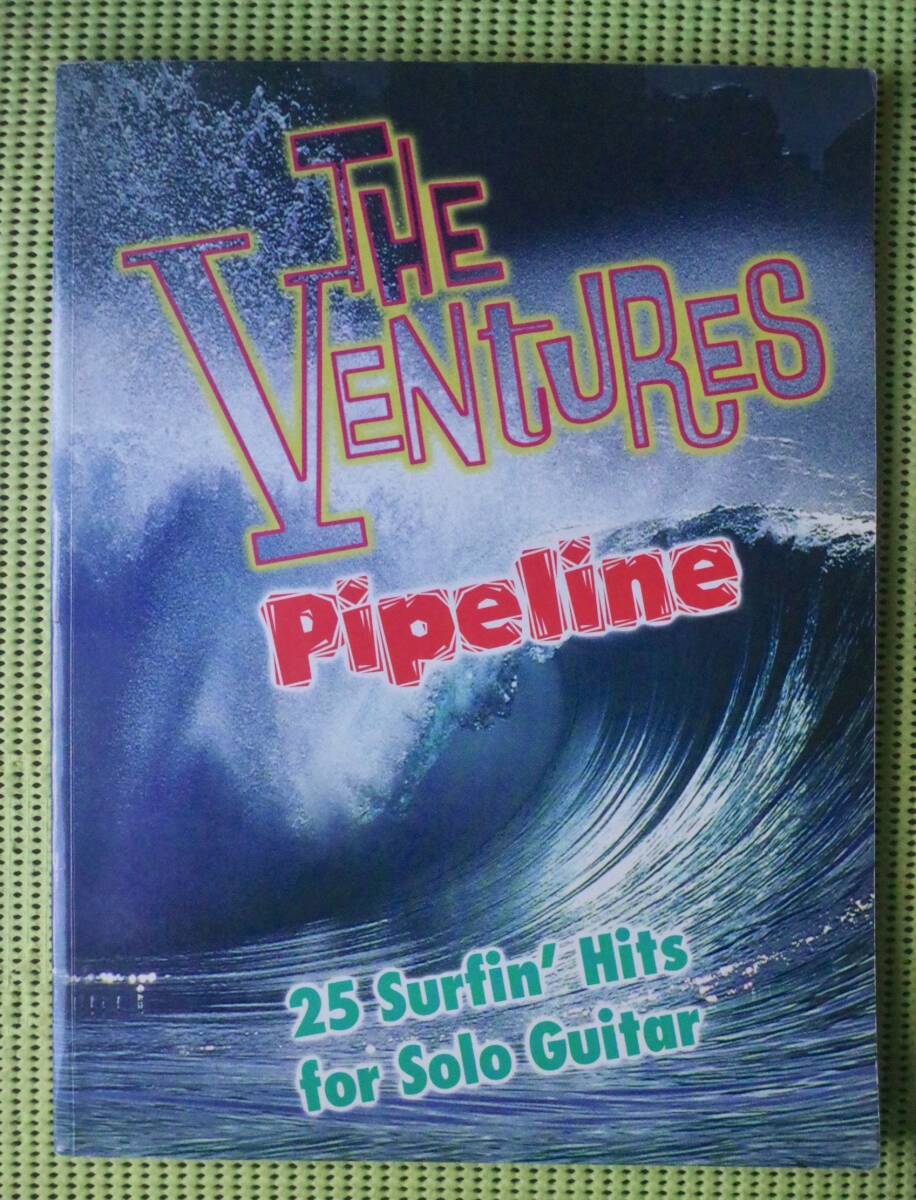 ベンチャーズ ・パイプライン 送料185円 THE VENTURES PIPELINE TAB譜付ギタースコア 25曲サーフィンHIT ノーキー・エドワーズ拍卖