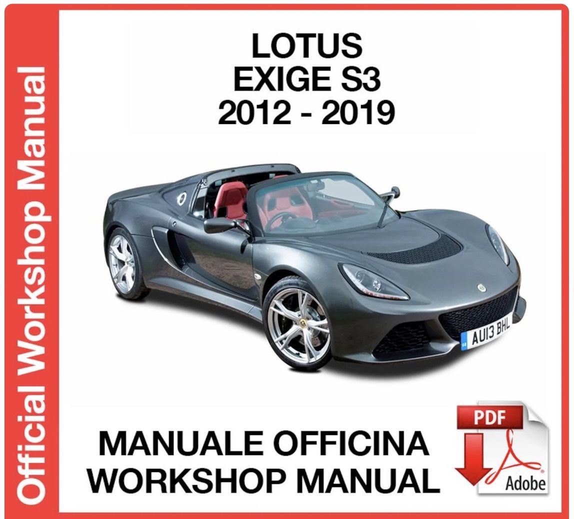 Lotus V6 Exige S3 約600ページ 整備解説書 配線図 サービスマニュアル ワークショップ PDF Workship manual 英語 ロータス V6エキシージ拍卖
